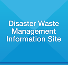 Disaster Waste Management Information Site